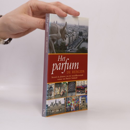 Het parfum reisgids - parfum,